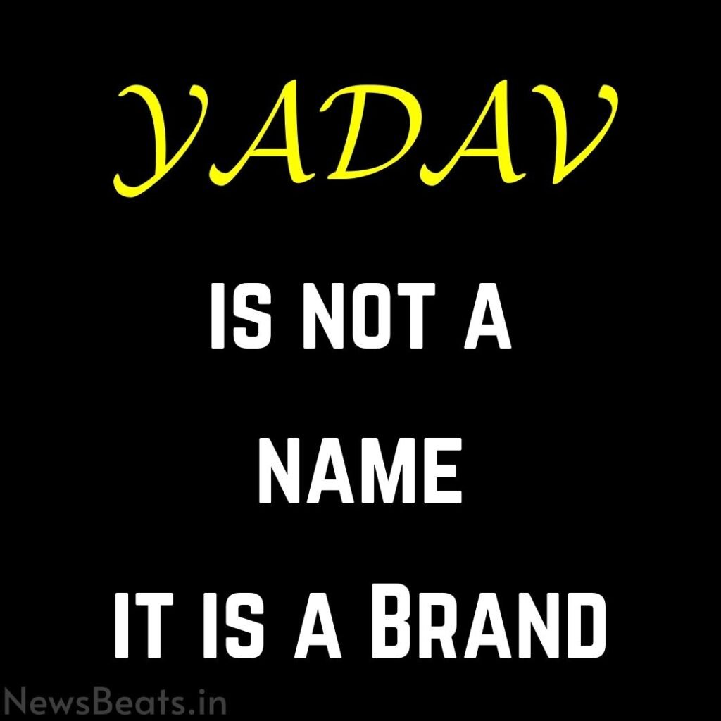 yadav is not a name it is a brand 1024x1024 1